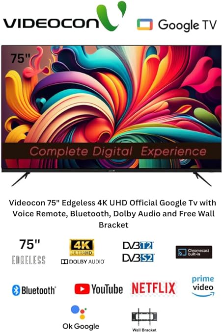 Videocon 75" Edgeless 4K UHD Official Google Tv with "Hey Google" Voice Remote, Bluetooth, Dolby Audio and Free Wall Bracket- 2024 New Model E75ELGT1100